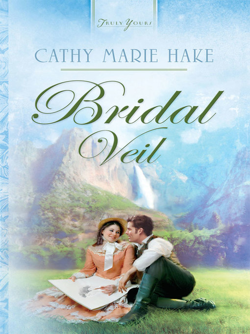 Title details for Bridal Veil by Cathy Marie Hake - Available